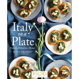Vietri Italy on a Plate: Travels, Memories, Menus Book